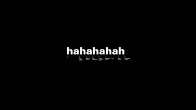 WQHD and HD Wallpaper Black Background with Haha Text Overlay Humor Minimalism Simple Background  Free Download in Various Resolutions 1080P 2K 4K 5K  PC Mobile  Tablet Wallpapers